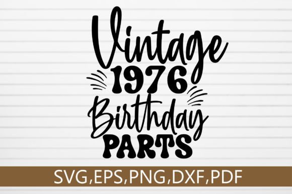 Download Vintage 1976 Birthday Parts SVG Design - 1976 Collection